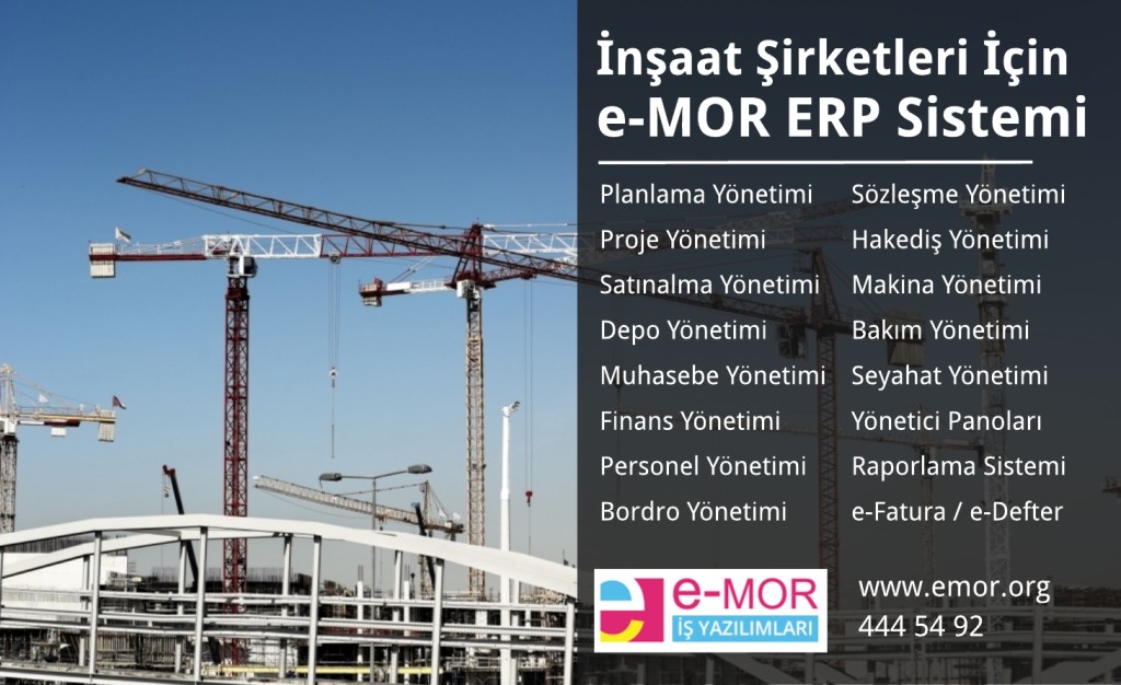 İnşaat Şirketleri İçin e-MOR ERP